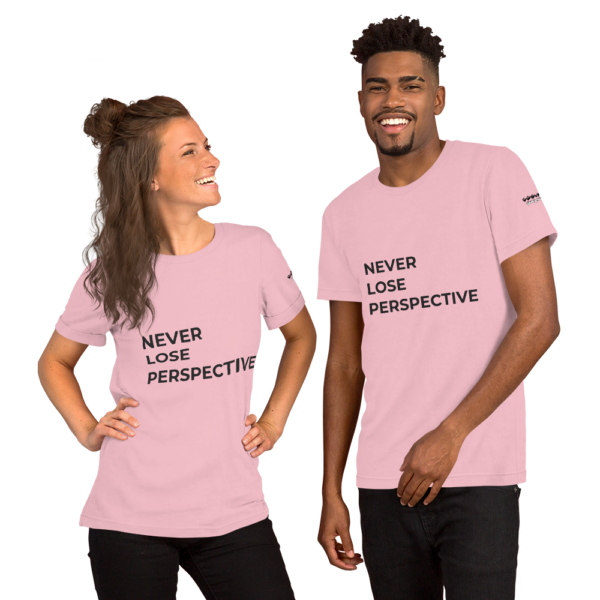 Never Lose Perspective - Desired State - Short-Sleeve Unisex T-Shirt - Image 3