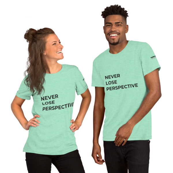 Never Lose Perspective - Desired State - Short-Sleeve Unisex T-Shirt - Image 2