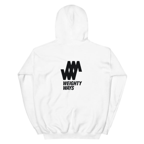 Weighty Ways - white Unisex Hoodie - Image 2