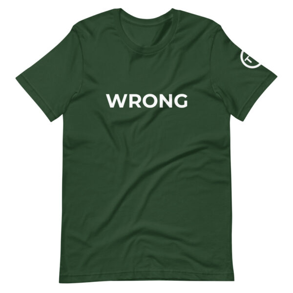 Wrong T-shirt - WHite logo - Short-Sleeve Unisex T-Shirt - Image 7