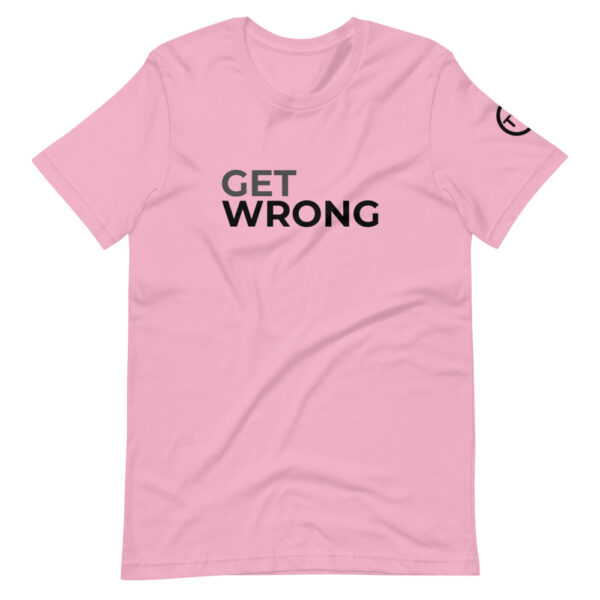 Get Wrong T-shirt - Black logo - Short-Sleeve Unisex T-Shirt