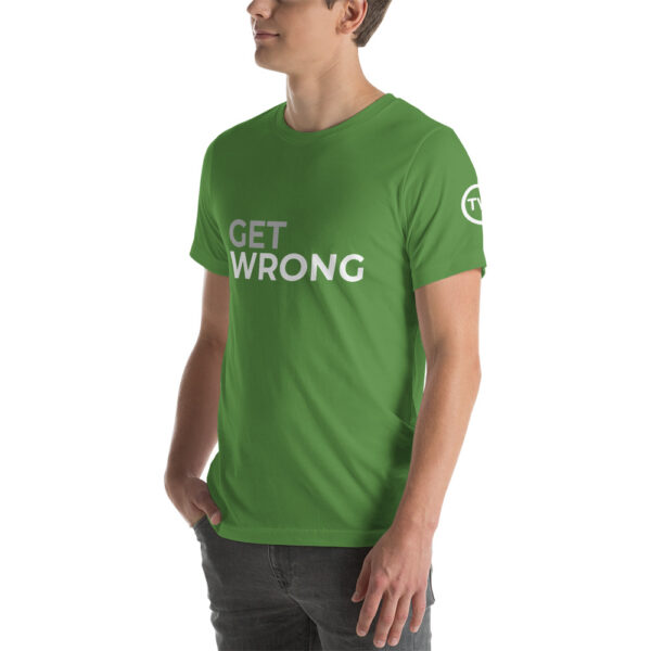 Get Wrong T-shirt - White logo - Short-Sleeve Unisex T-Shirt - Image 23