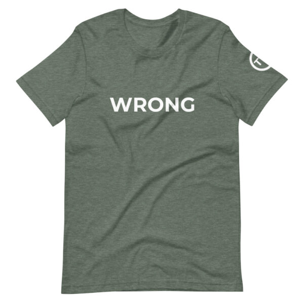 Wrong T-shirt - WHite logo - Short-Sleeve Unisex T-Shirt - Image 3