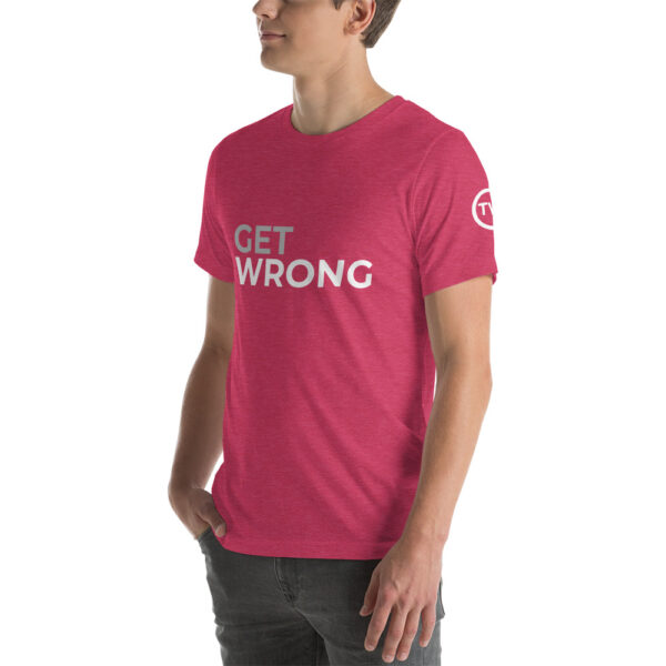 Get Wrong T-shirt - White logo - Short-Sleeve Unisex T-Shirt - Image 43